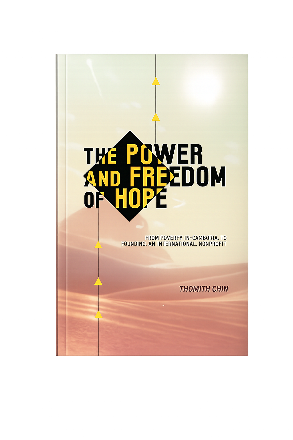 The Power and Freedom Of Hope